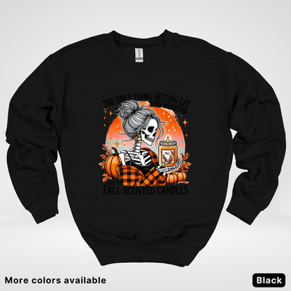 Only Thing Lit Is Fall Scented Candles - Crewneck Sweatshirts