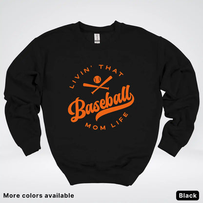 Livin' That Baseball Mom Life – Orange Design - Crewneck Sweatshirt