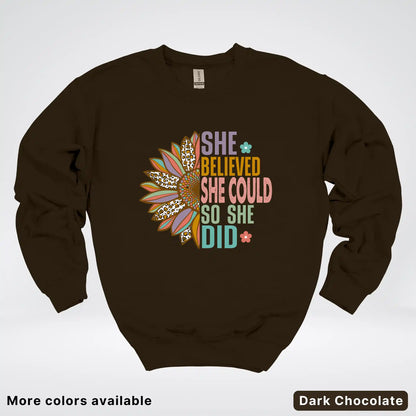 She Believed She Could So She Did – Sunflower Inspirational Graphic Crewneck Sweatshirt