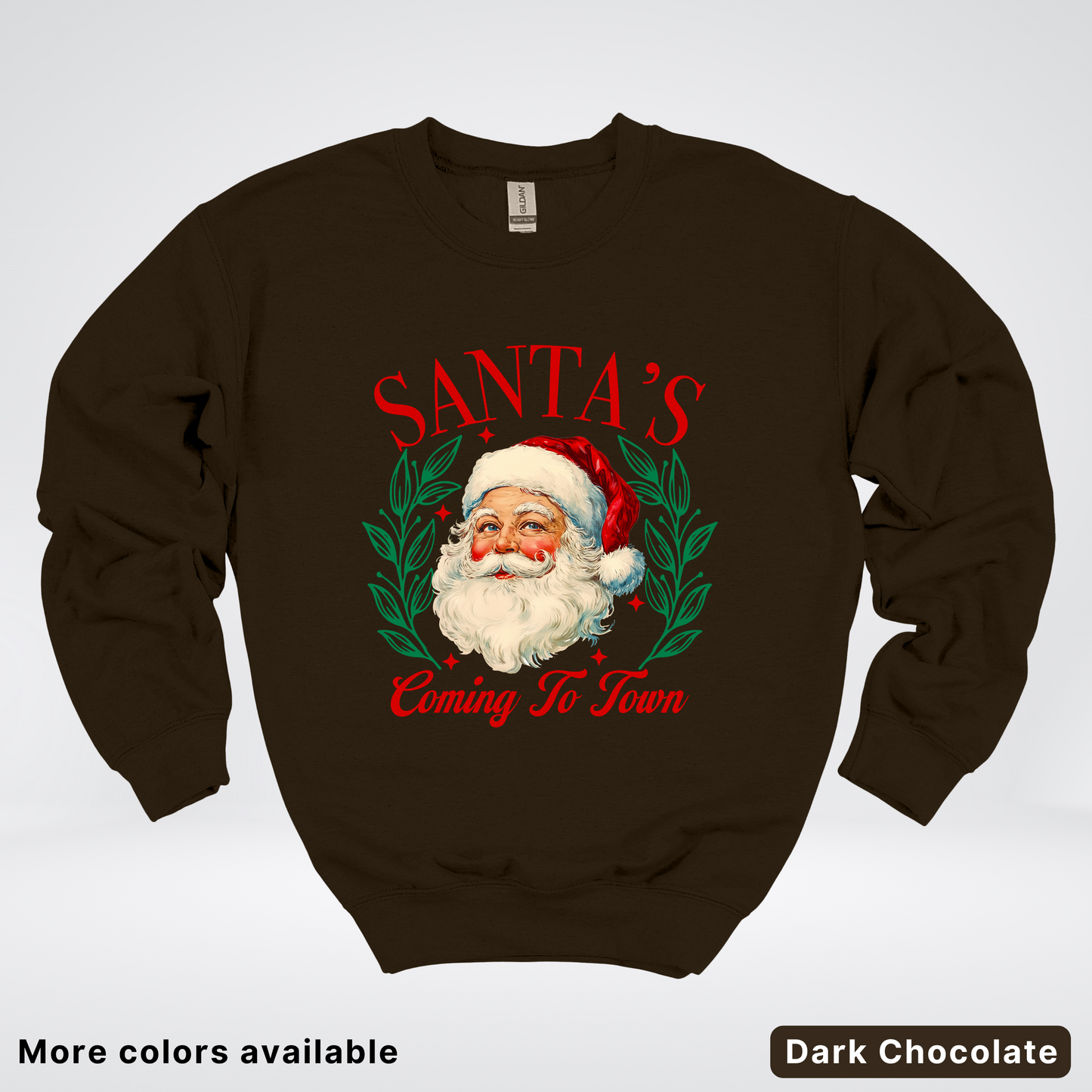Santa's Coming To Town - Crewneck Sweatshirt