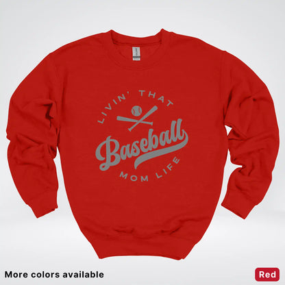 Livin' That Baseball Mom Life - Gray Design - Crewneck Sweatshirt
