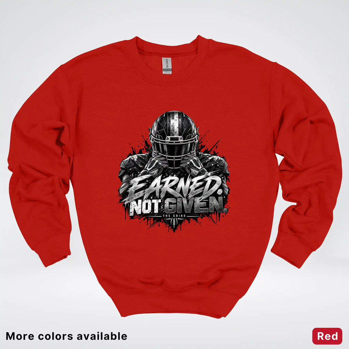 Earned Not Given – The Grind Football Crewneck Sweatshirt