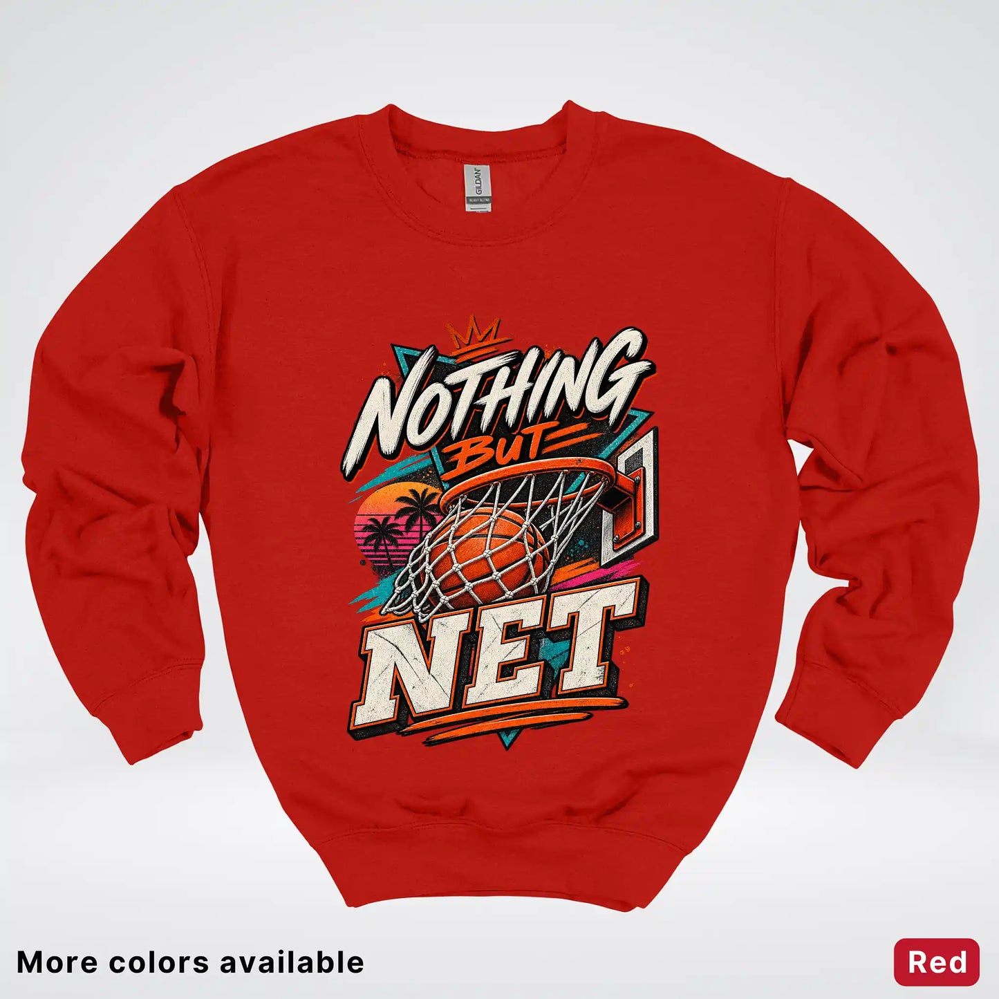 Nothing But Net – Retro Basketball Crewneck Sweatshirt