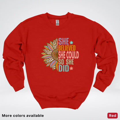 She Believed She Could So She Did – Sunflower Inspirational Graphic Crewneck Sweatshirt