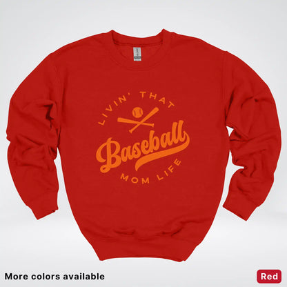 Livin' That Baseball Mom Life – Orange Design - Crewneck Sweatshirt