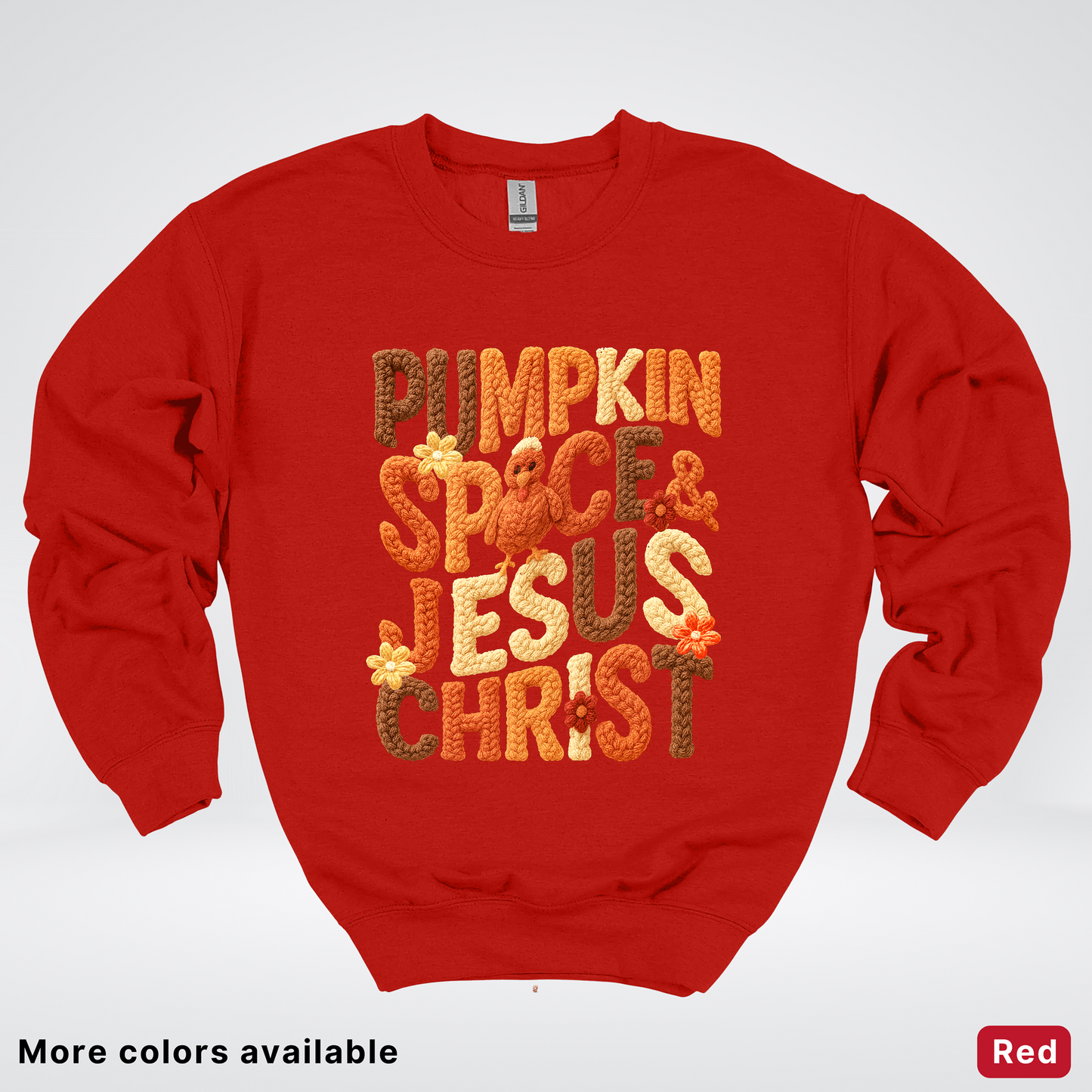 Pumpkin Spice & Jesus Christ Turkey & Flowers Crochet - Crewneck Sweatshirts