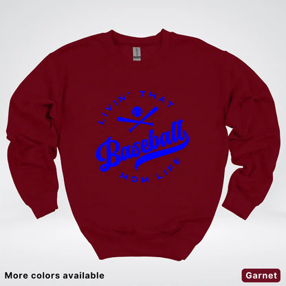 Livin' That Baseball Mom Life - Blue Design - Crewneck Sweatshirt
