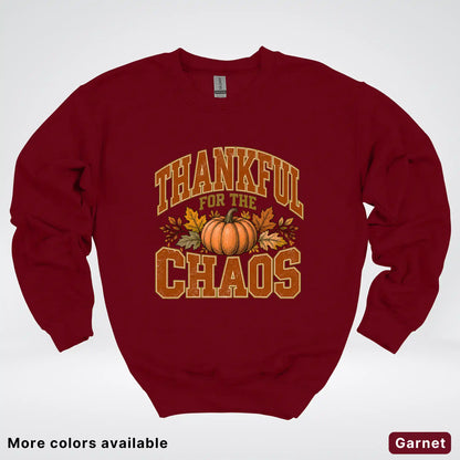 Thankful For The Chaos Crewneck Sweatshirt