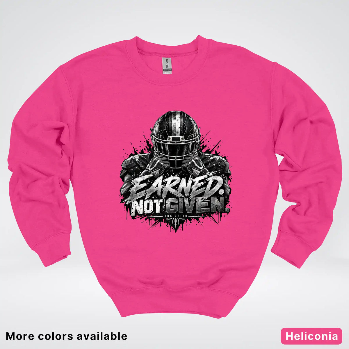 Earned Not Given – The Grind Football Crewneck Sweatshirt