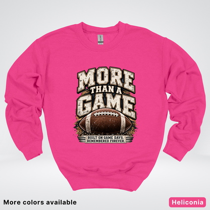 More Than a Game – Vintage Football - Crewneck Sweatshirt