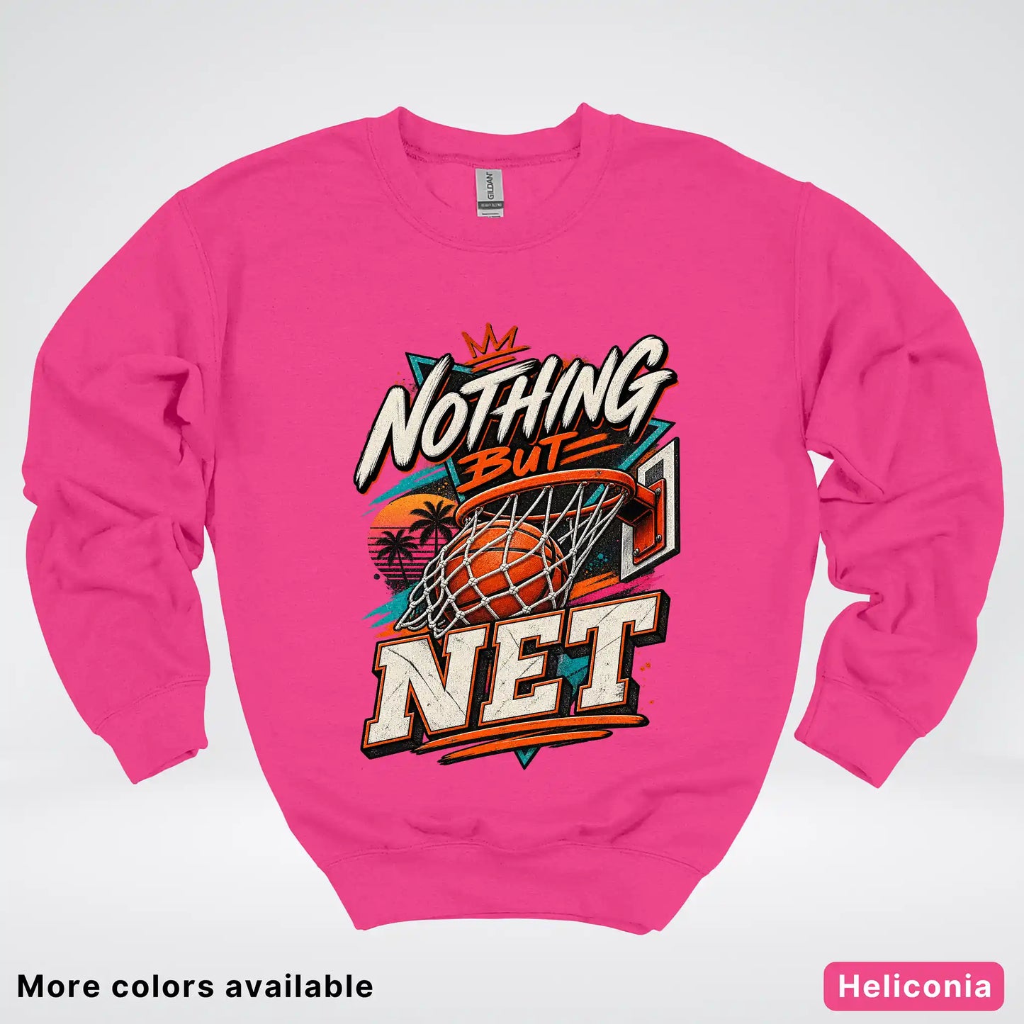 Nothing But Net – Retro Basketball Crewneck Sweatshirt