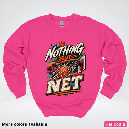 Nothing But Net – Retro Basketball Crewneck Sweatshirt