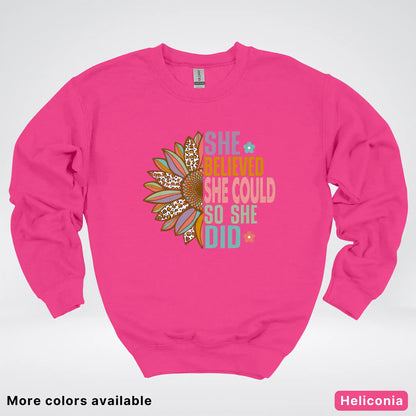 She Believed She Could So She Did – Sunflower Inspirational Graphic Crewneck Sweatshirt