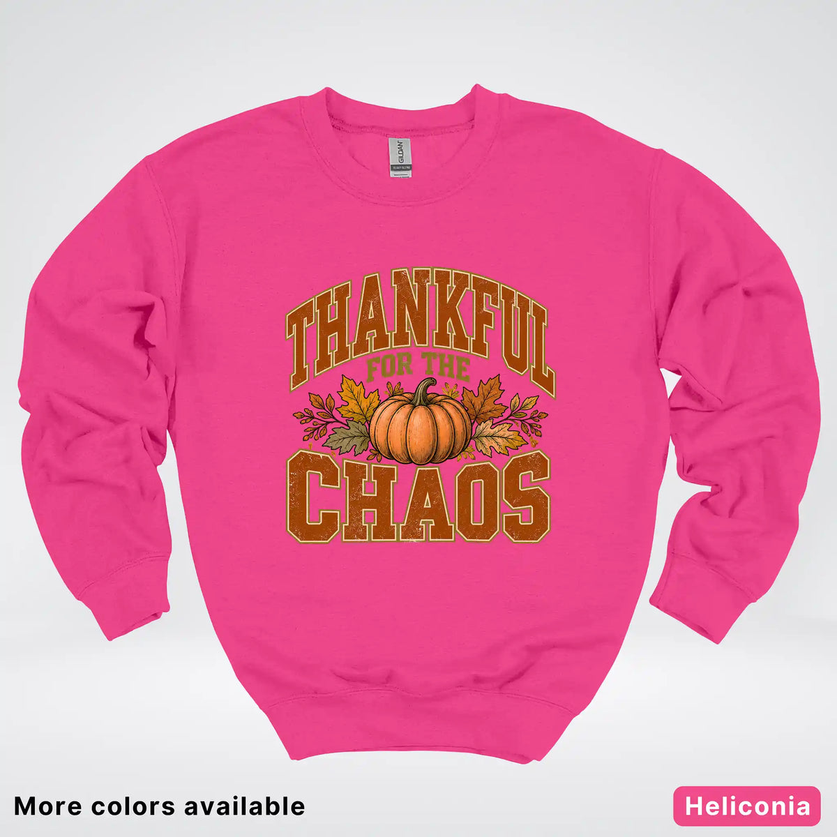 Thankful For The Chaos Crewneck Sweatshirt