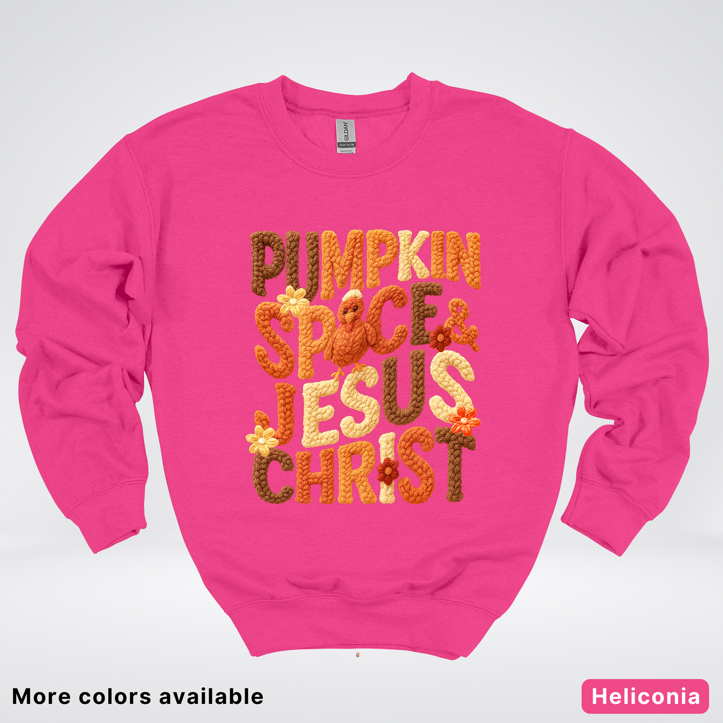 Pumpkin Spice & Jesus Christ Turkey & Flowers Crochet - Crewneck Sweatshirts