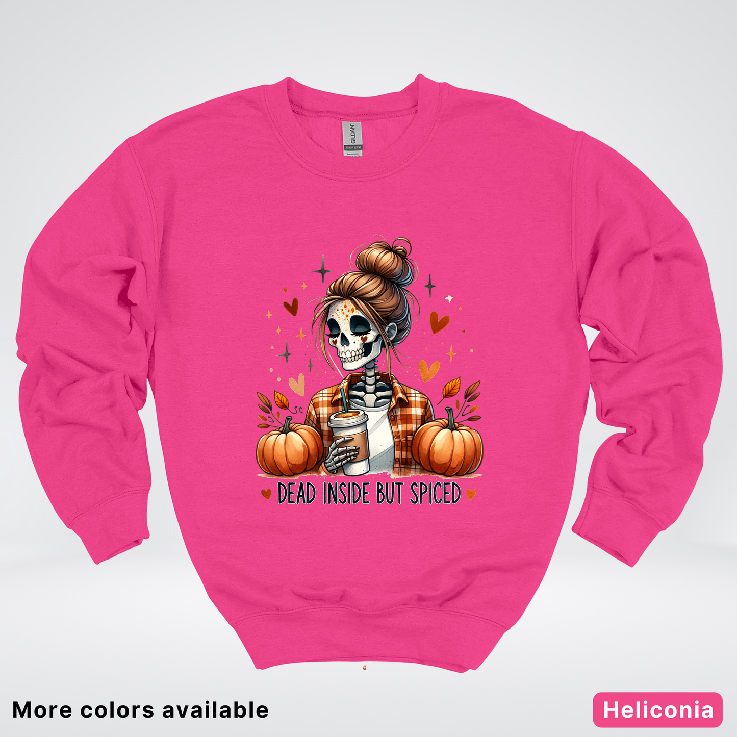 Dead Inside But Spiced Skeleton Coffee Pumpkin Fall - Crewneck Sweatshirt