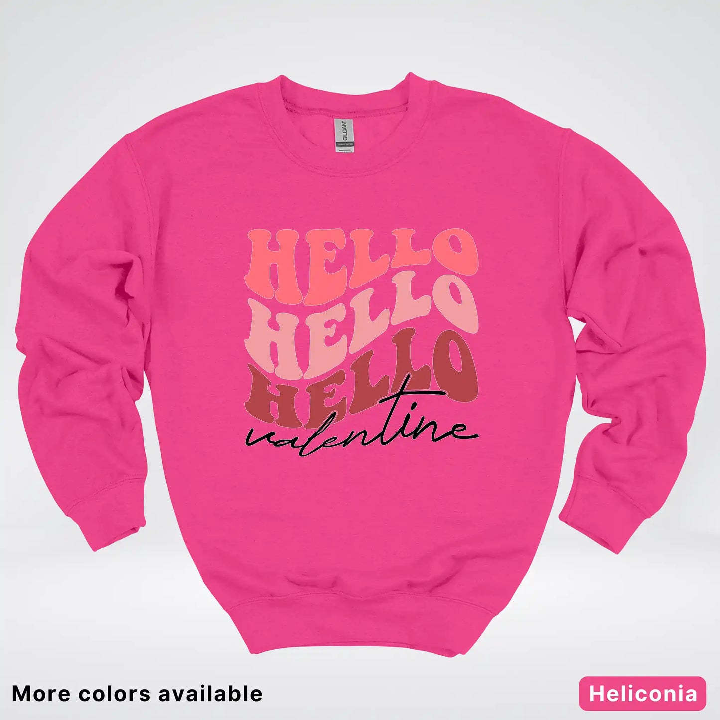 Hello Hello Hello Valentine - Crewneck Sweatshirt
