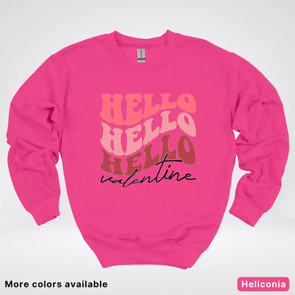 Hello Hello Hello Valentine - Crewneck Sweatshirt