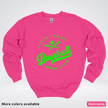 Livin' That Baseball Mom Life - Green Design - Crewneck Sweatshirt