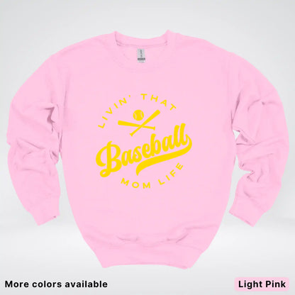 Livin' That Baseball Mom Life - Gold Design - Crewneck Sweatshirt