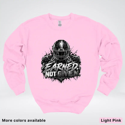 Earned Not Given – The Grind Football Crewneck Sweatshirt