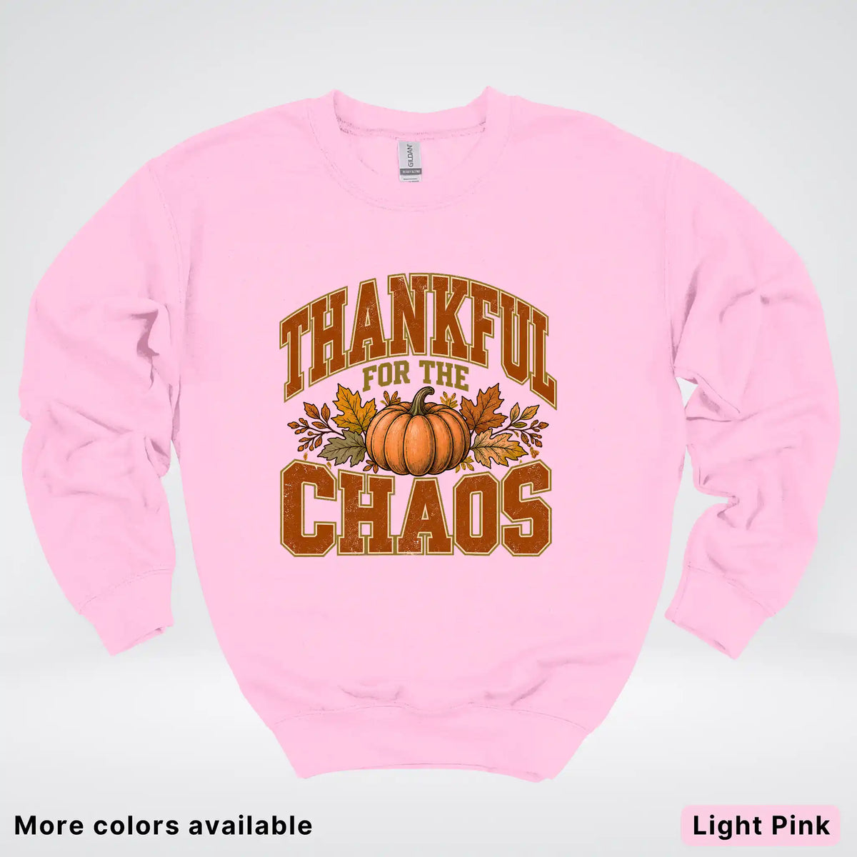 Thankful For The Chaos Crewneck Sweatshirt