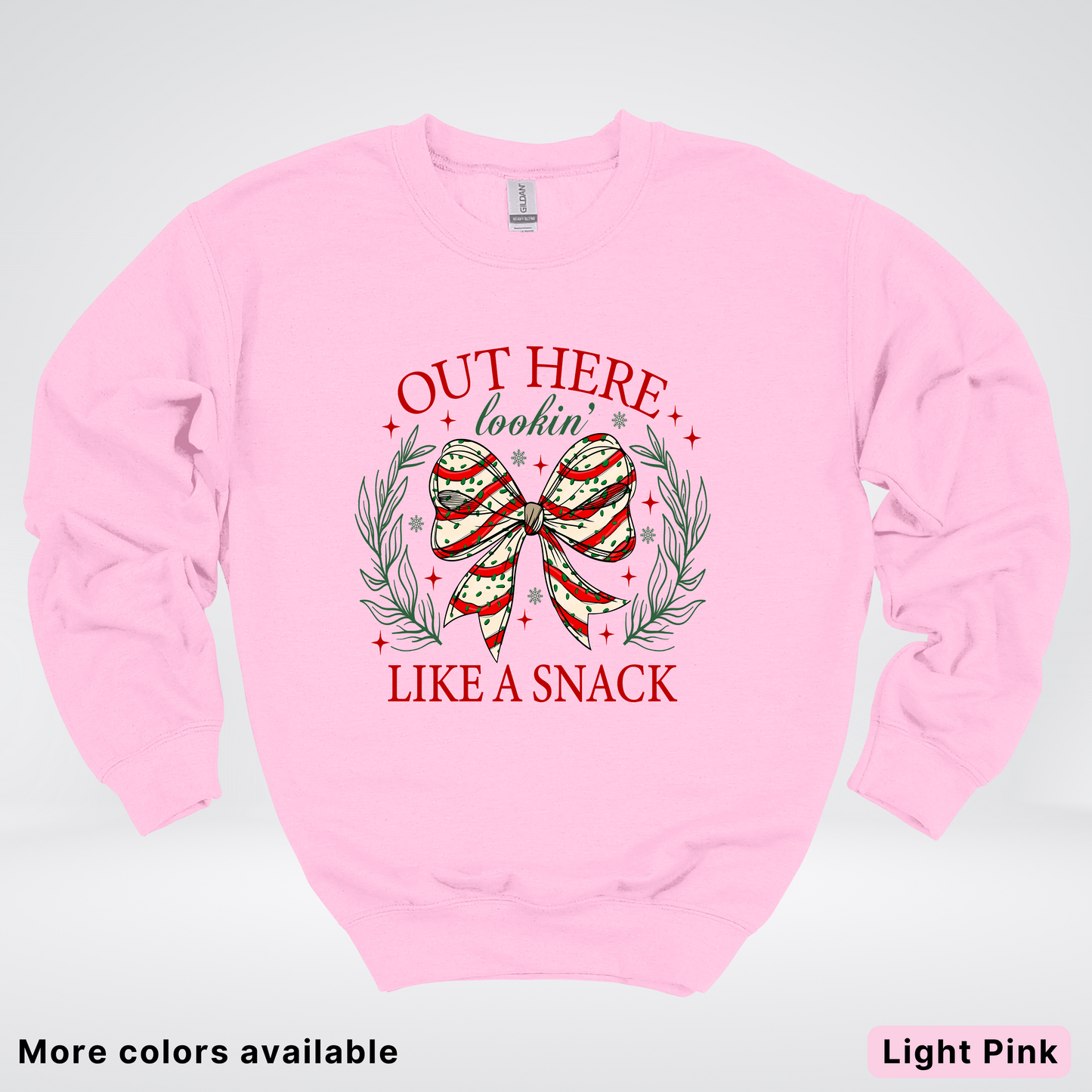 Out Here Looking Like A Snack - Sweatshirt