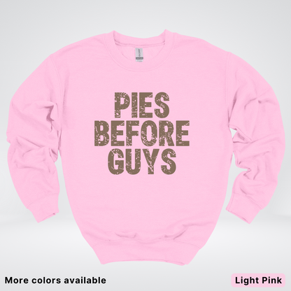 Pies Before Guys - Sweatshirt