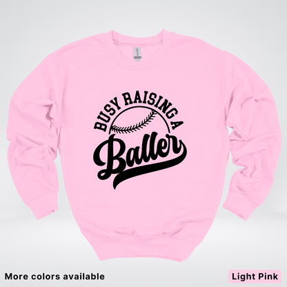 Busy Raising A Baller - Black Design - Crewneck Sweatshirt