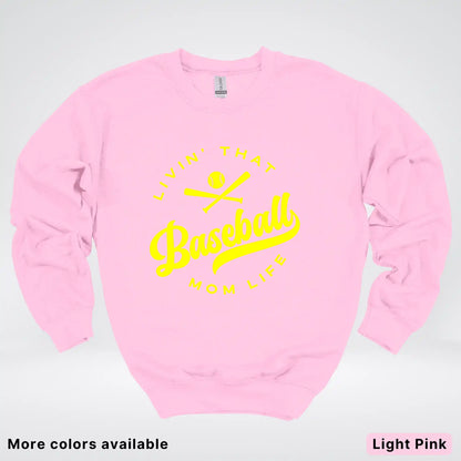 Livin' That Baseball Mom Life - Yellow Design - Crewneck Sweatshirt