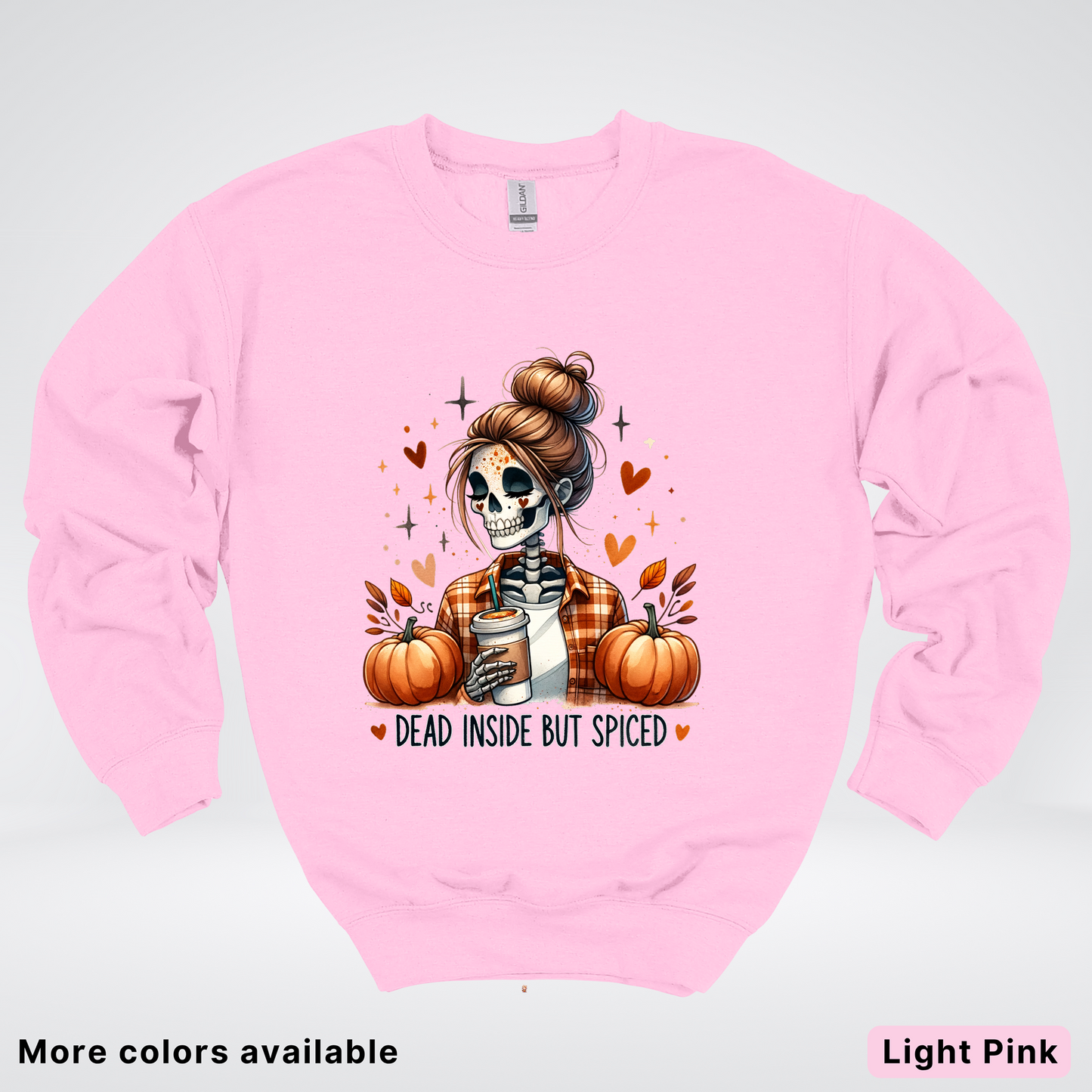 Dead Inside But Spiced Skeleton Coffee Pumpkin Fall - Crewneck Sweatshirt