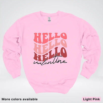 Hello Hello Hello Valentine - Crewneck Sweatshirt