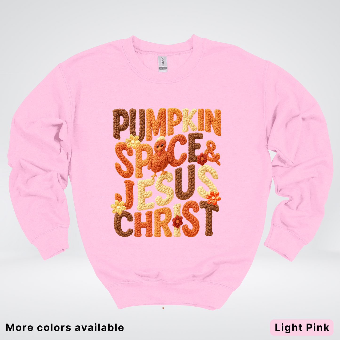 Pumpkin Spice & Jesus Christ Turkey & Flowers Crochet - Crewneck Sweatshirts