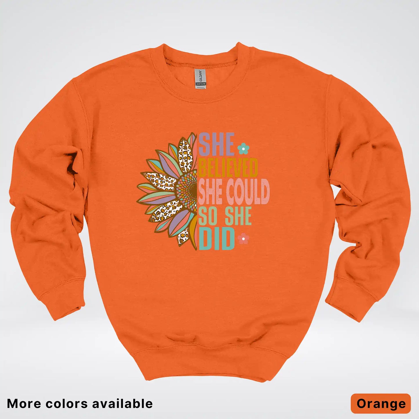 She Believed She Could So She Did – Sunflower Inspirational Graphic Crewneck Sweatshirt