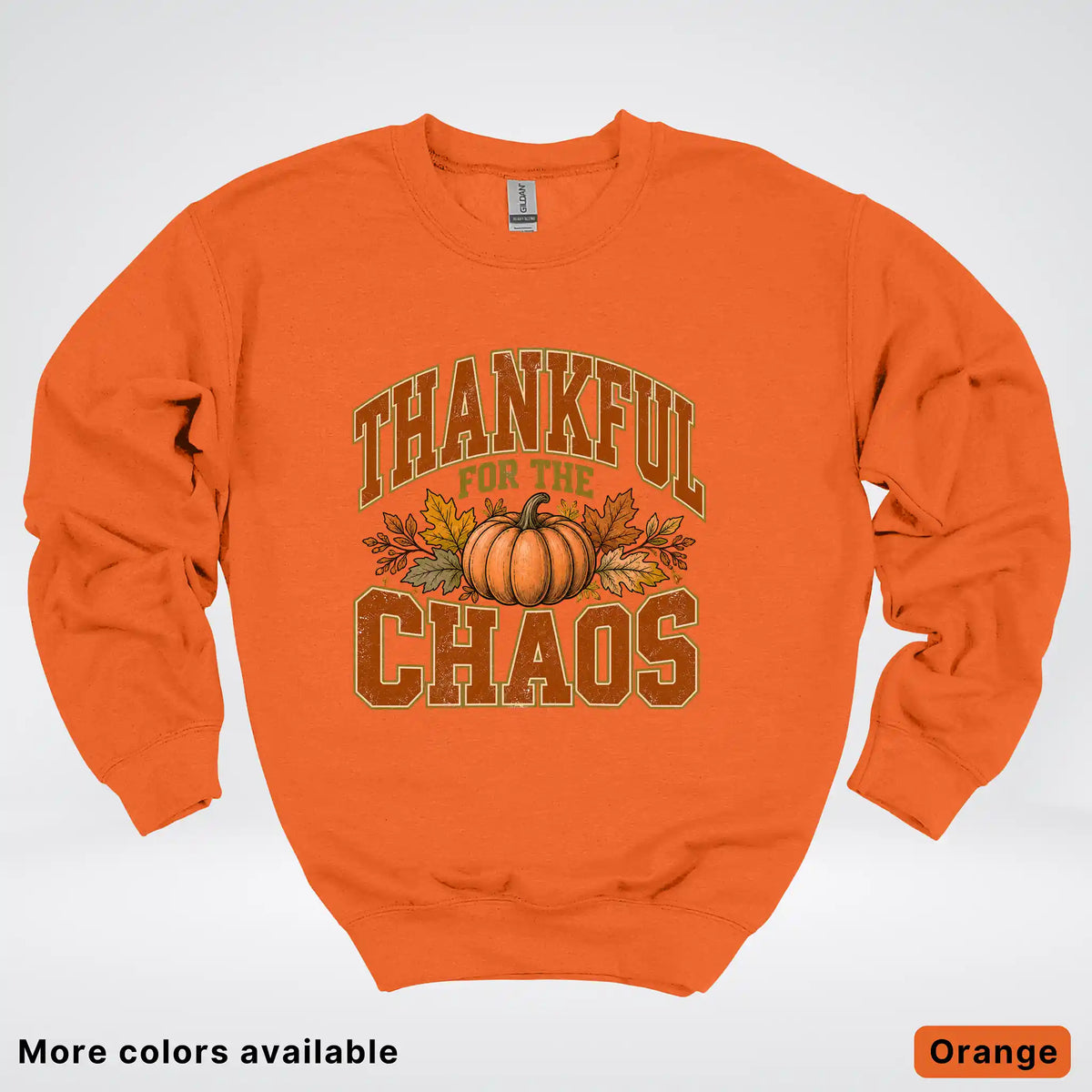 Thankful For The Chaos Crewneck Sweatshirt