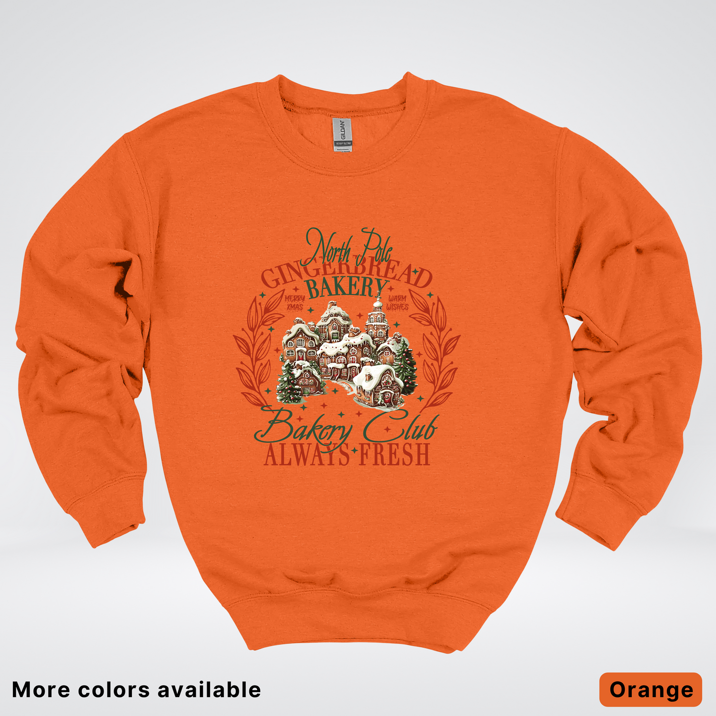 North Pole Gingerbread Bakery  Club Always Fresh - Sweatshirt