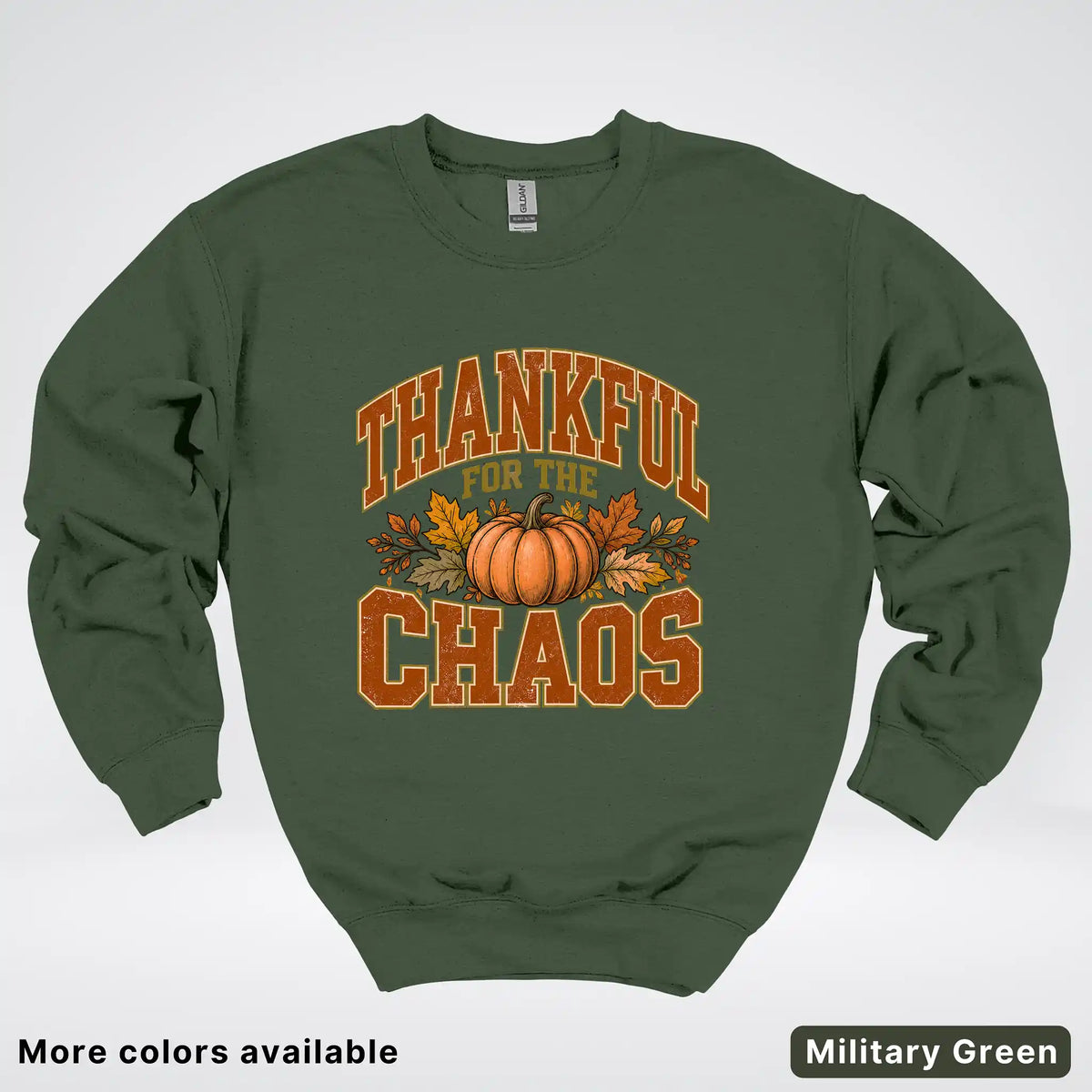 Thankful For The Chaos Crewneck Sweatshirt