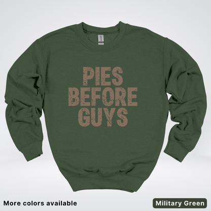 Pies Before Guys - Sweatshirt