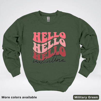 Hello Hello Hello Valentine - Crewneck Sweatshirt
