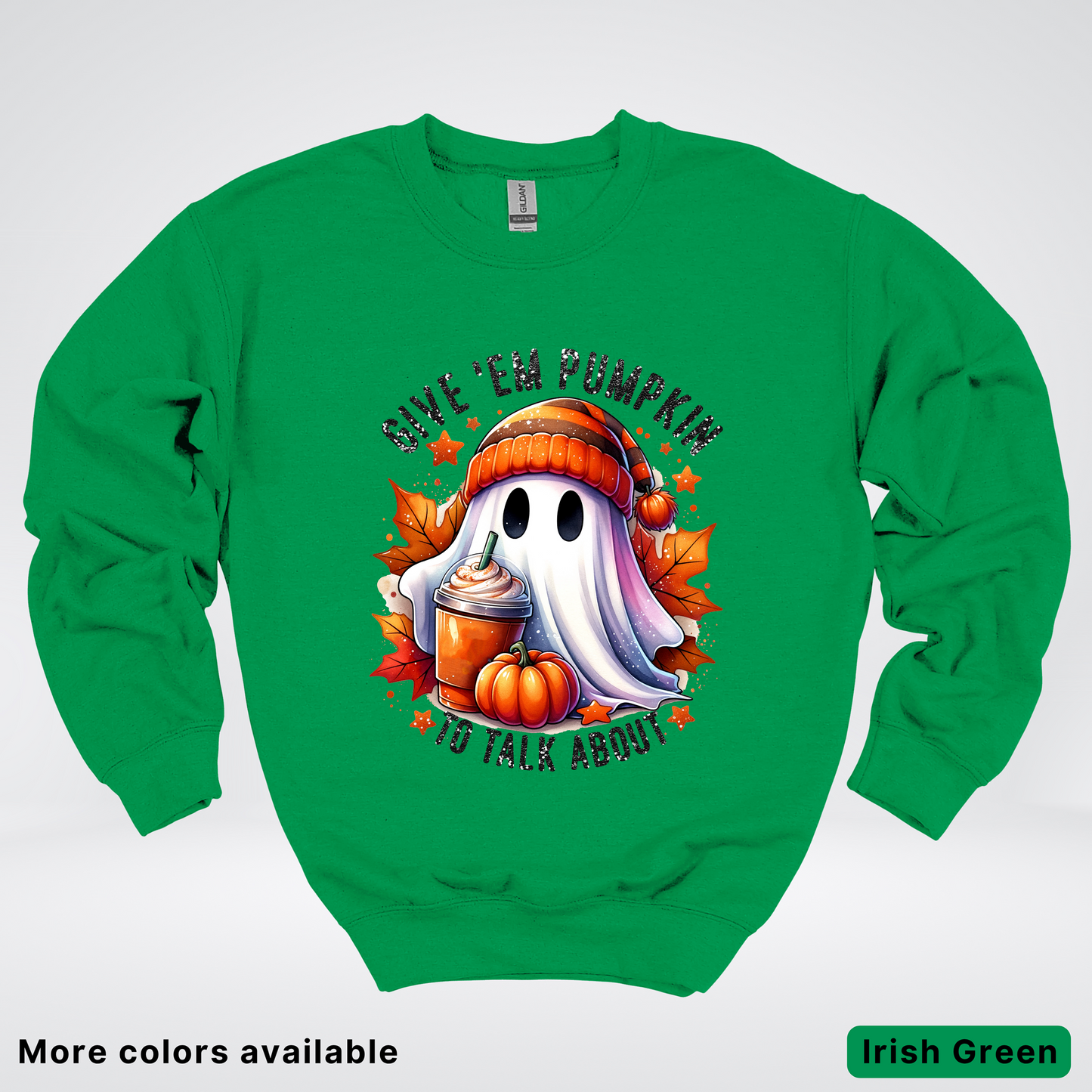 Give Em Pumpkin Ghost To Talk About - Crewneck Sweatshirts