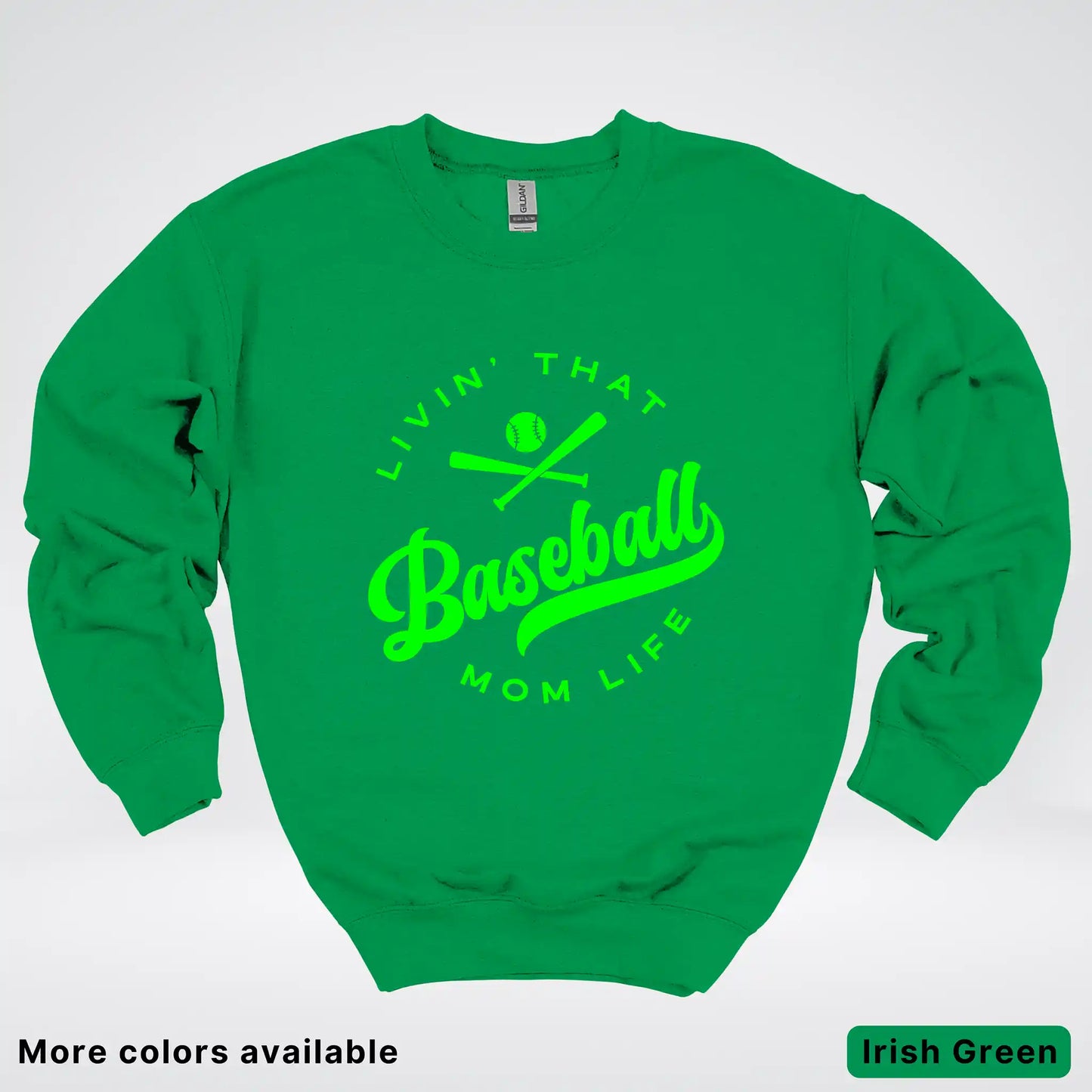 Livin' That Baseball Mom Life - Green Design - Crewneck Sweatshirt