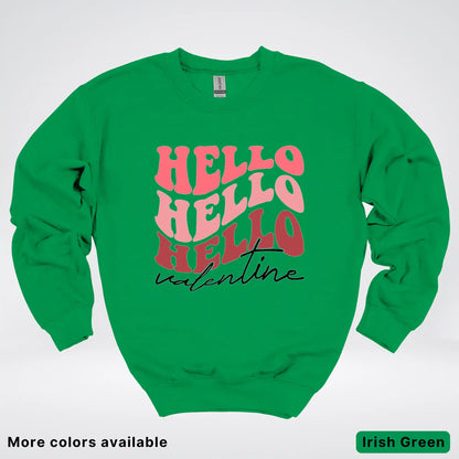 Hello Hello Hello Valentine - Crewneck Sweatshirt