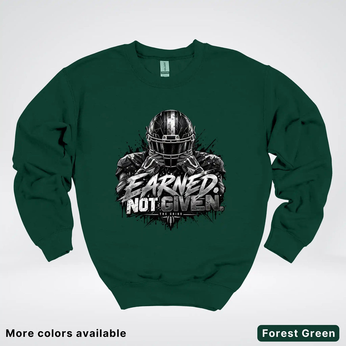 Earned Not Given – The Grind Football Crewneck Sweatshirt