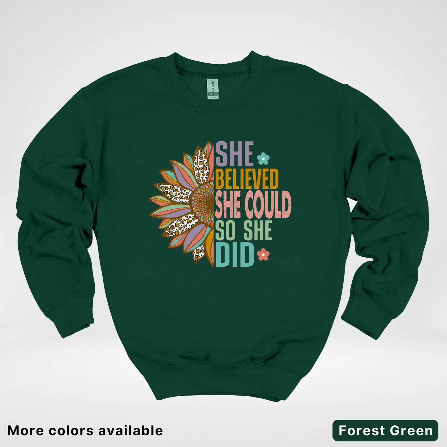 She Believed She Could So She Did – Sunflower Inspirational Graphic Crewneck Sweatshirt