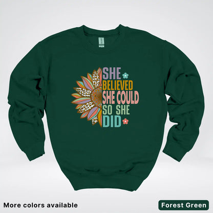 She Believed She Could So She Did – Sunflower Inspirational Graphic Crewneck Sweatshirt
