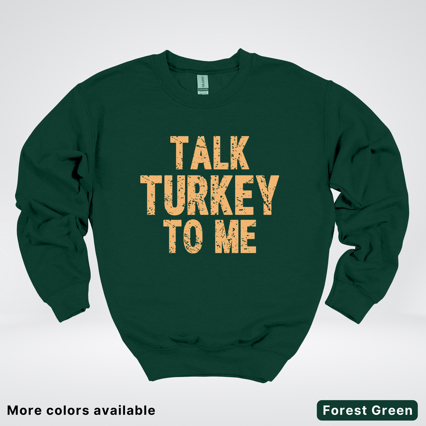 Talk Turkey To Me - Sweatshirt