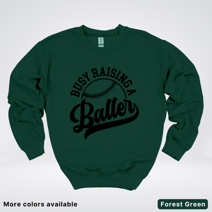 Busy Raising A Baller - Black Design - Crewneck Sweatshirt