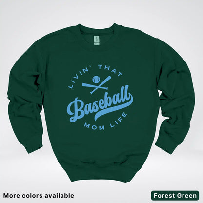 Livin' That Baseball Mom Life – Light Blue Design - Crewneck Sweatshirt