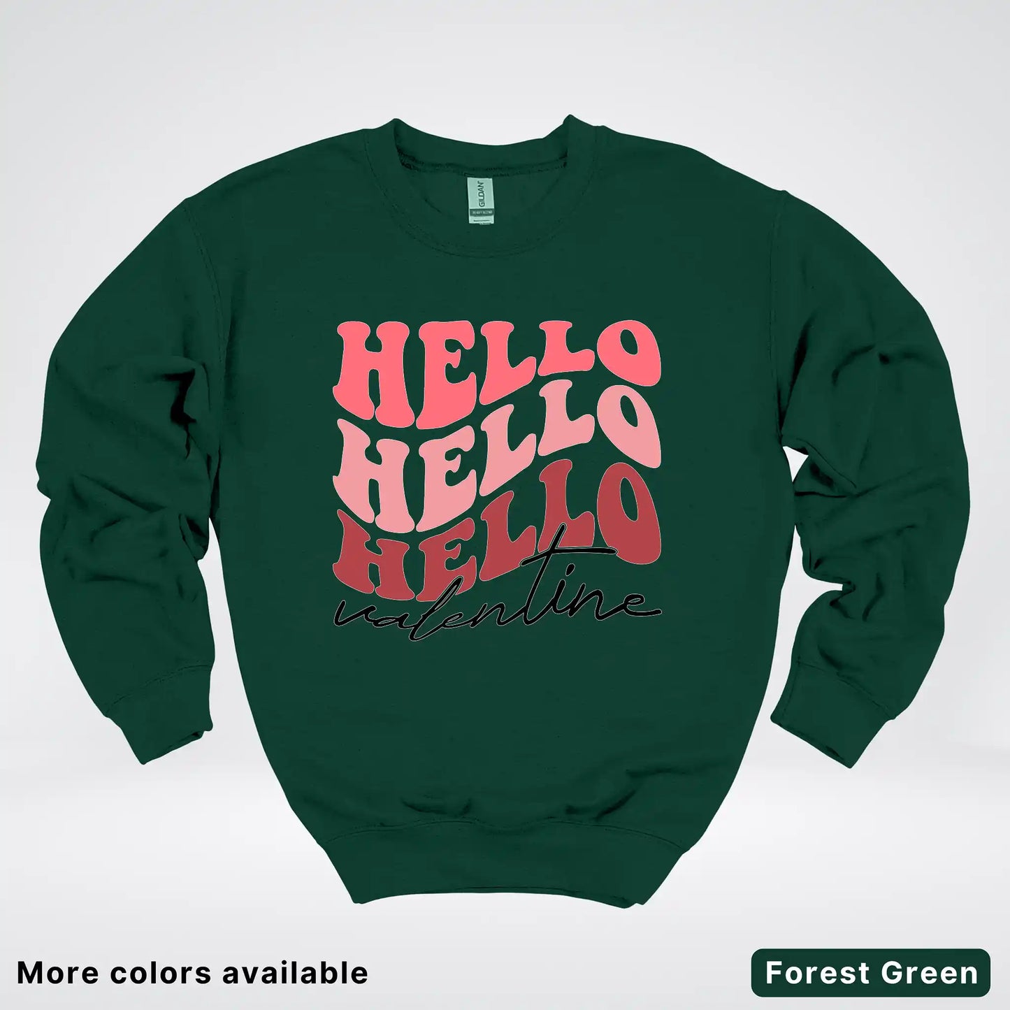 Hello Hello Hello Valentine - Crewneck Sweatshirt