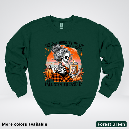 Only Thing Lit Is Fall Scented Candles - Crewneck Sweatshirts